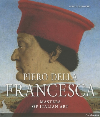Masters of Art: Piero Della Francesca - Laskowski, Birgit