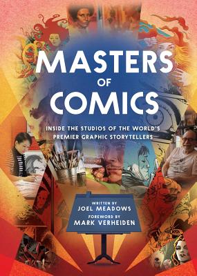 Masters of Comics - Meadows, Joel, and Verheiden, Mark