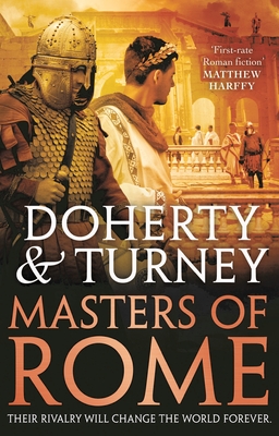 Masters of Rome - Turney, Simon, and Doherty, Gordon