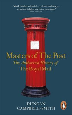 Masters of the Post - Duncan Campbell-Smith