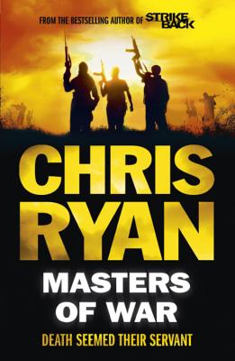 Masters of War: Danny Black Thriller 1 - Ryan, Chris