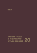 Masters Theses in the Pure and Applied Sciences: Volume 20: Accepted by Colleges and Universities of the United States and Canada