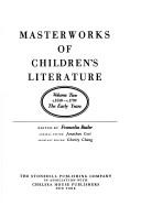 Masterworks of Children's Literature: Early Years, 1550-1739 v. 2