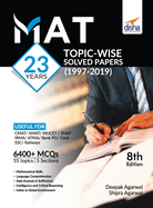 Mat 23 Years Topic-Wise Solved Papers (1997-2019) 8th Edition