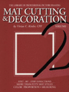 Mat Cutting and Decoration - Kistler, Vivian C.