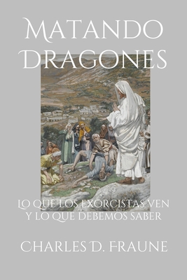 Matando Dragones - Fraune, Charles D