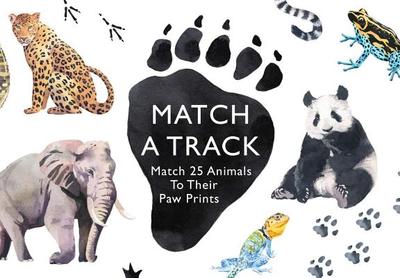 Match a Track: Match 25 Animals to Their Paw Prints - George, Marcel