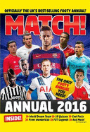 Match Annual 2016: From the Makers of the UK's Bestselling Football Magazine