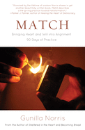 Match: Bringing Heart and Will Into Alignment