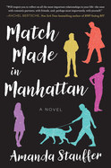 Match Made in Manhattan: A Novel