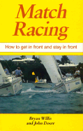 Match Racing: How to Get in Front and Stay in Front