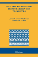 Matching Properties of Deep Sub-Micron MOS Transistors