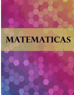 Matematicas: Libreta Cuadriculada Para Tomar Notas Y Estudiar Matematicas, Cuadro Pequeno, 8.5" X 11" 120 Hojas, Perfecto Para Regreso a Clases, Diseno de Moda.