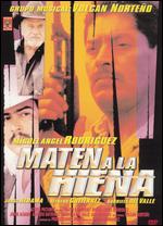 Maten A La Hiena - 