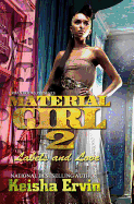 Material Girl 2: Labels and Love