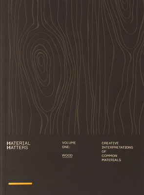 Material Matters 01: Wood: Creative interpretations of common materials - Victionary