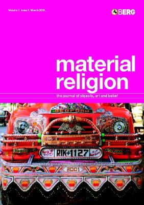 Material Religion: Volume 1 Issue 1: The Journal of Objects, Art and Belief - Goa, David, Professor (Editor), and Paine, Crispin (Editor), and Morgan, David (Editor)
