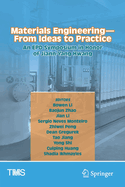 Materials Engineering-From Ideas to Practice: An EPD Symposium in Honor of Jiann-Yang Hwang