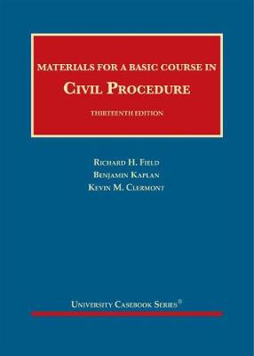 Materials for a Basic Course in Civil Procedure - Clermont, Kevin M.