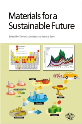 Materials for a Sustainable Future - Letcher, Trevor (Editor), and Scott, Janet L (Editor)
