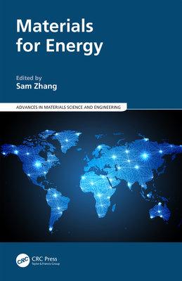 Materials for Energy - Zhang, Sam (Editor)