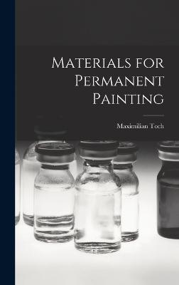 Materials for Permanent Painting - Toch, Maximilian