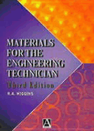 Materials for the Engineering Technician - Higgins, Raymond Aurelius