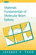 Materials Fundamentals of Molecular Beam Epitaxy