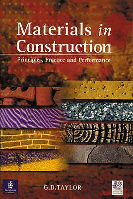 Materials in Construction: Principles, Practice and Performance - Taylor, G.D.