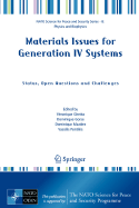 Materials Issues for Generation IV Systems: Status, Open Questions and Challenges