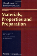 Materials, Properties and Preparation