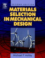 Materials Selection in Mechanical Design - Ashby, Michael F