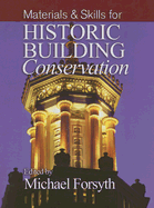 Materials & Skills for Historic Building Conservation