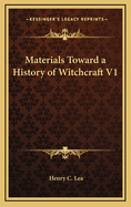 Materials Toward a History of Witchcraft V1