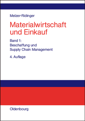 Materialwirtschaft Und Einkauf, Bd 1, Materialwirtschaft Und Einkauf - Melzer-Ridinger, Ruth