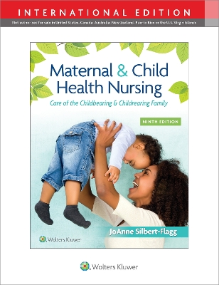 Maternal & Child Health Nursing - Silbert-Flagg, Joanne