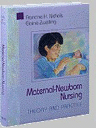 Maternal-Newborn Nursing: Theory and Practice