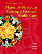 Maternal-Newborn Nursing & Women's Health Care Workbook