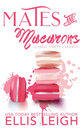 Mates and Macarons: A Kinship Cove Fun & Flirty Romance Collection