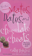 Mates, Dates, and Chocolate Cheats - Hopkins, Cathy