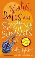 Mates, Dates, and Sizzling Summers - Hopkins, Cathy