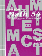 Math 54: An Incremental Development - Hake, Stephen, and Saxon, John