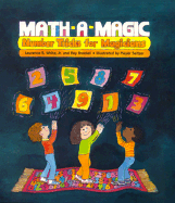Math-A-Magic: Number Tricks for Magicians