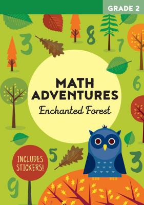 Math Adventures Grade 2: Enchanted Forest - Bertola, Linda (Editor)