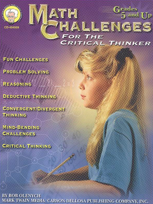 Math Challenges for the Critical Thinker, Grades 5 - 8 - Mark Twain Media (Compiled by)