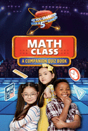 Math Class: A Companion Quiz Book