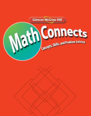 Math Connects, Course 1: Skills Practice Workbook - McGraw-Hill Education