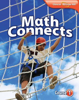 Math Connects, Course 1 Student Edition - McGraw-Hill