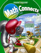 Math Connects, Grade 4, Student Edition - MacMillan/McGraw-Hill