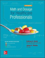 Math & Dosage Calculations for Healthcare Professionals